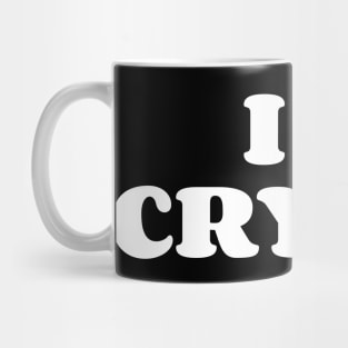 I Love Crying v3 Mug